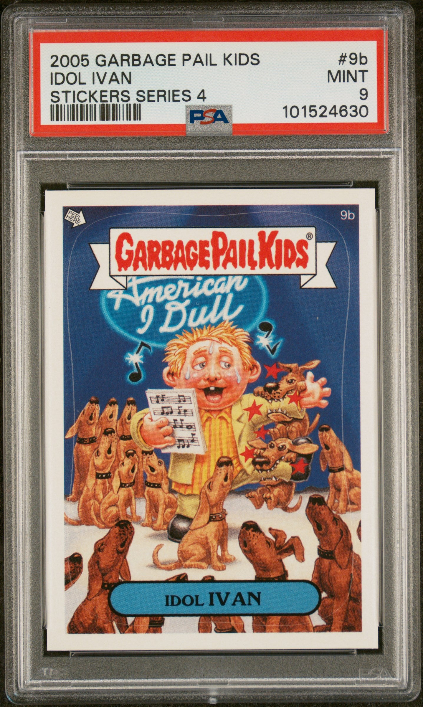 Garbage Pail Kids Stickers Series 4 9B Idol Ivan PSA 9 MINT Cert #101524630