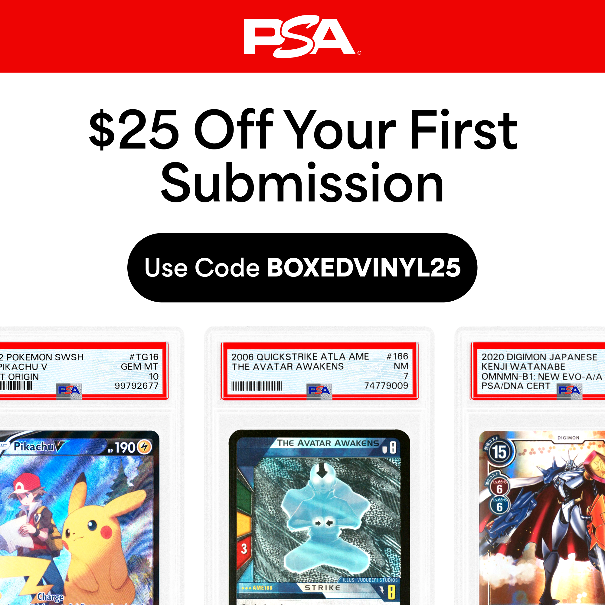 Use code BOXEDVINYL25 to get $25 off your first PSA submission