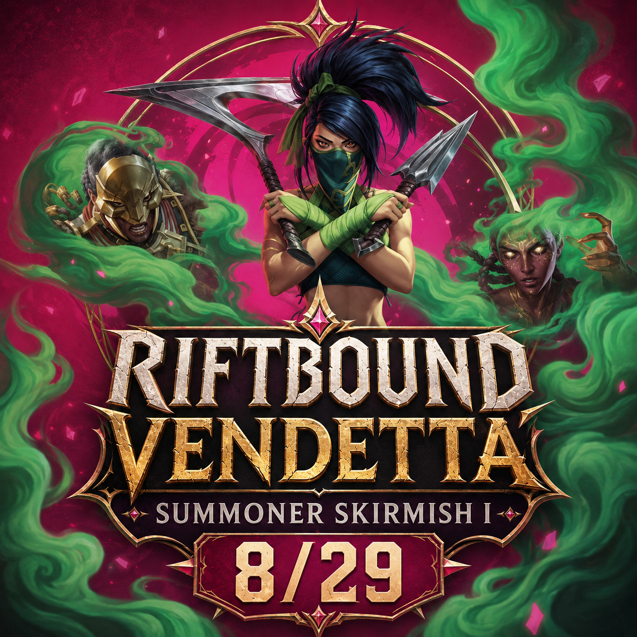 08/29/2026 - Riftbound: Vendetta Summoner Skirmish I