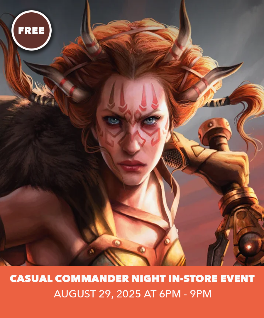 Magic The Gathering: Casual Commander Night (In-Store) Event 8/29/25