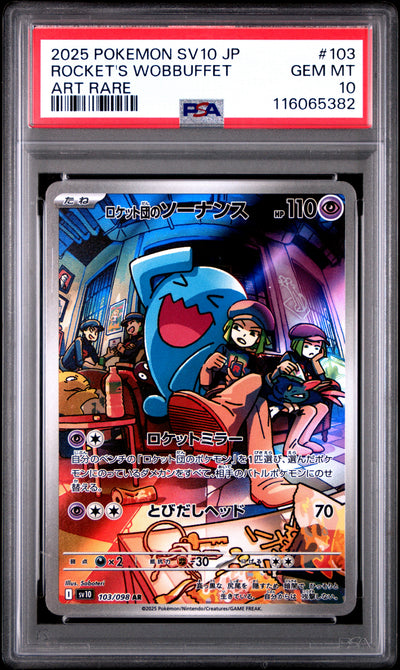 Pokemon Japanese Sv10 Glory Of Team Rocket 103 Team Rocket'S Wobbuffet Art Rare PSA 10 GEM MINT Cert #116065382
