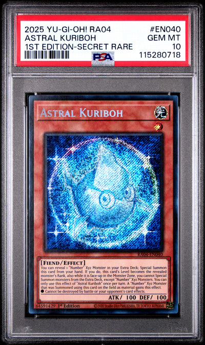 Yu Gi Oh! Ra04 Quarter Century Stampede En040 Astral Kuriboh 1St Edition Secret Rare PSA 10 GEM MINT Cert #115280718
