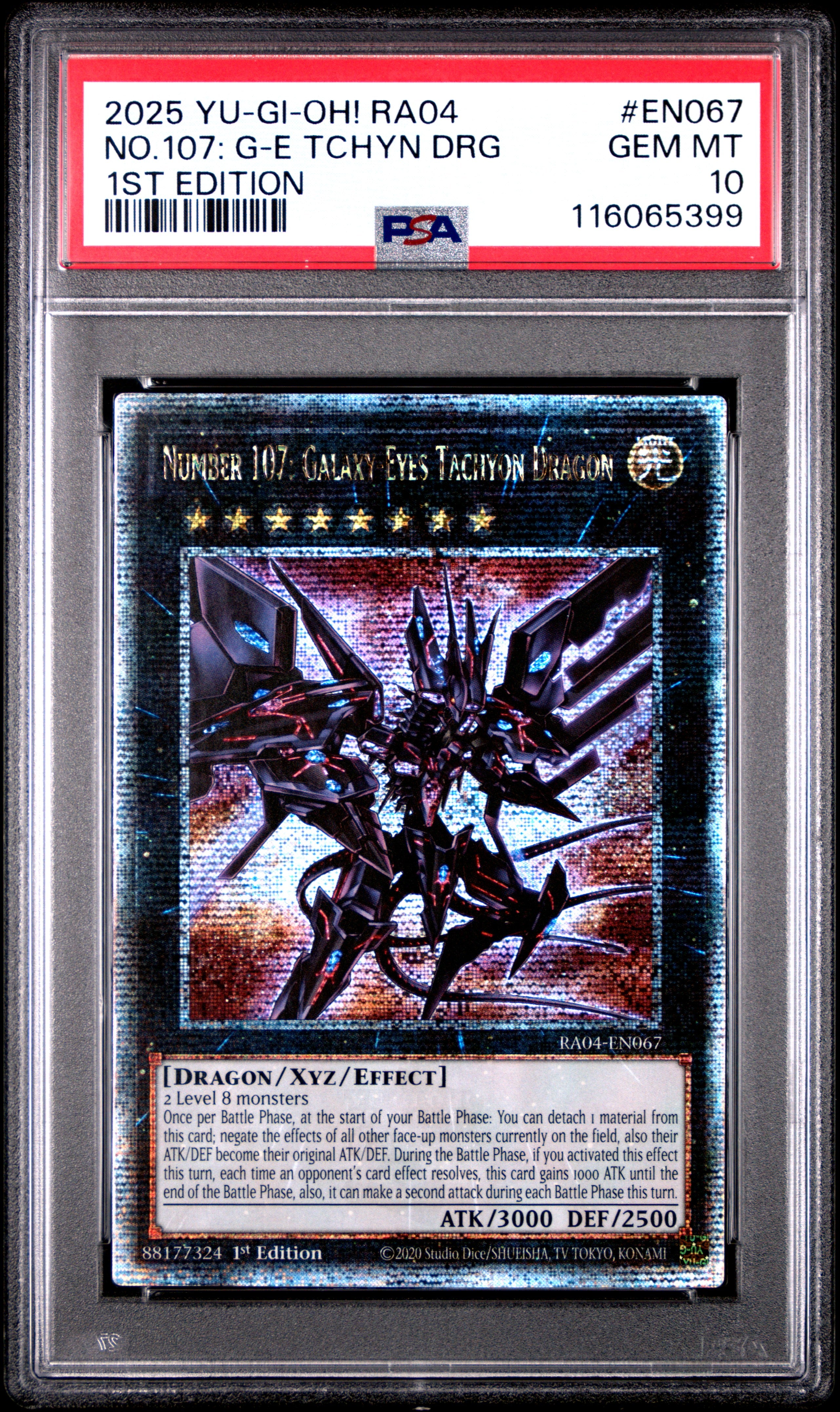 Yu Gi Oh! Ra04 Quarter Century Stampede En067 Number 107: Galaxy Eyes Tachyon Dragon 1St Edition PSA 10 GEM MINT Cert #116065399