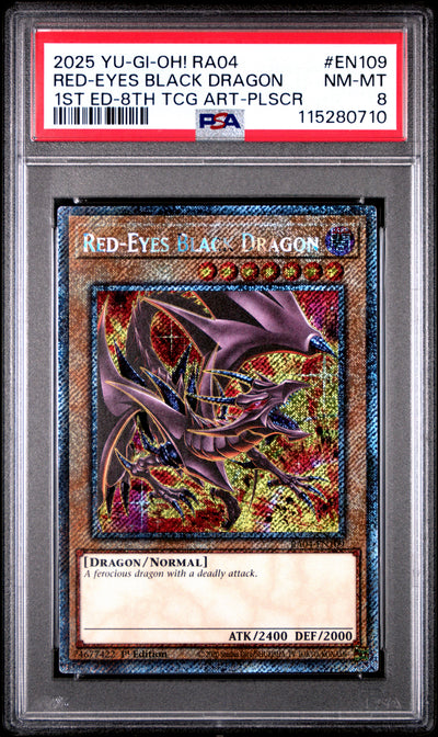 Yu Gi Oh! Ra04 Quarter Century Stampede En109 Red Eyes Black Dragon 1St Edition 8Th Tcg Artwork Platinum Secret Rare PSA 8 NM-MT Cert #115280710