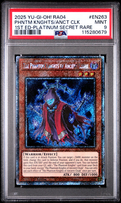 Yu Gi Oh! Ra04 Quarter Century Stampede En263 The Phantom Knights Of Ancient Cloak 1St Edition Platinum Secret Rare PSA 9 MINT Cert #115280679