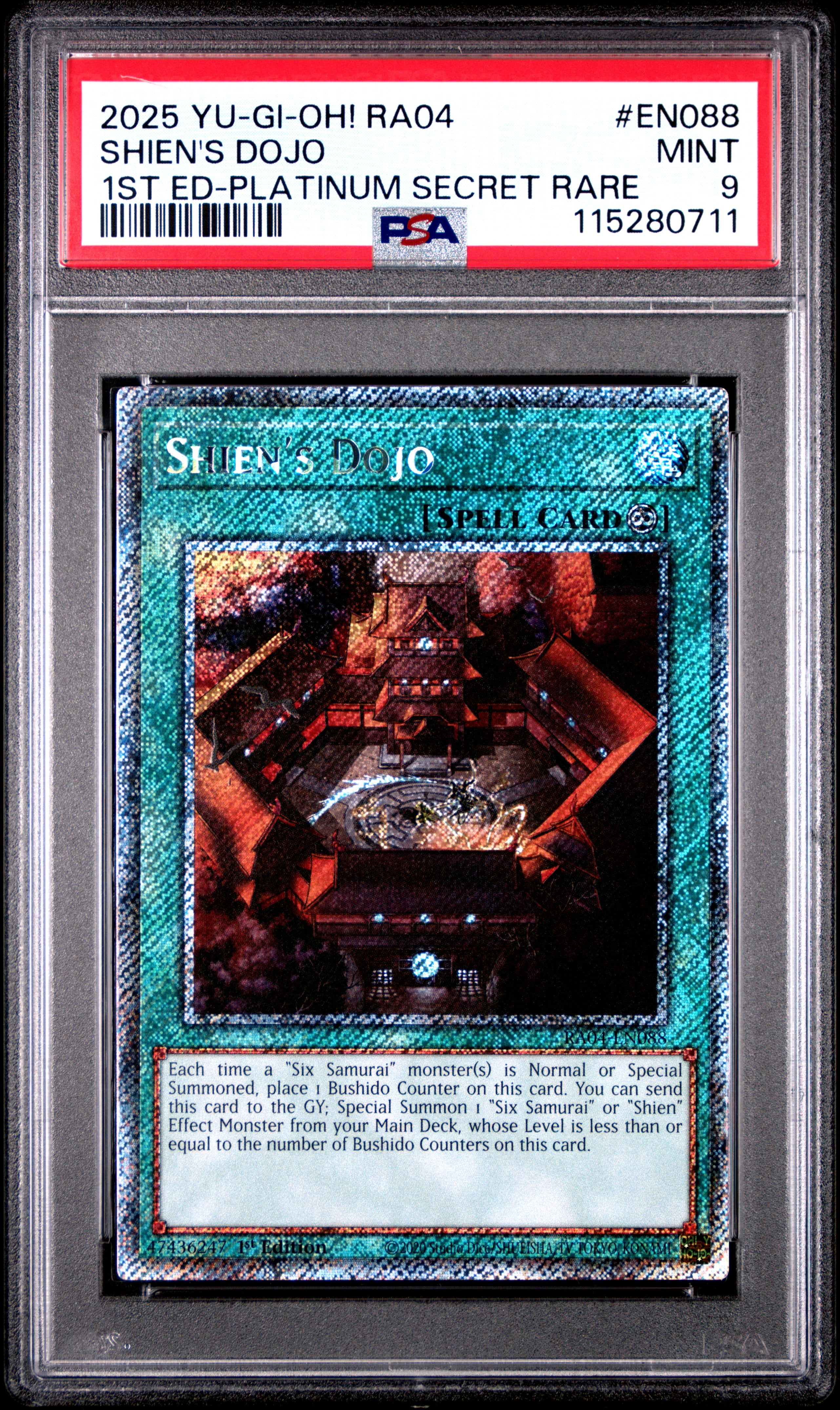 Yu Gi Oh! Ra04 Quarter Century Stampede En088 Shien's Dojo 1St Edition Platinum Secret Rare PSA 9 MINT Cert #115280711